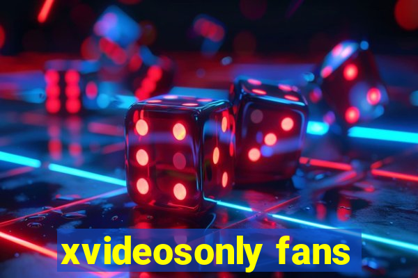 xvideosonly fans